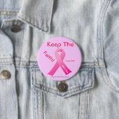 Behalt des Glaubens Pink Ribbon. Button (Beispiel)