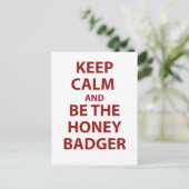 Behalt dich ruhig und sei die Honig-Badger Postkarte (Stehend Vorderseite)
