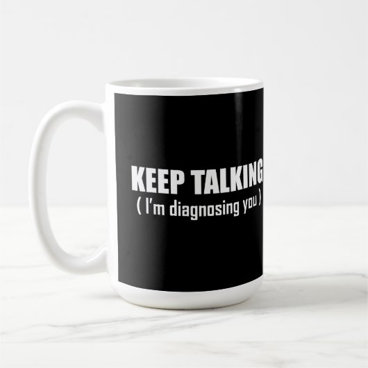 behalt, dich zu diagnostizieren kaffeetasse (Links)