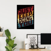 Behalt, dich zu tun poster (Heimbüro)