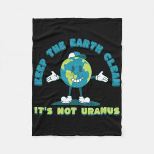 Behalt die Erde sauber, es ist nicht Uranus Umwelt Fleecedecke