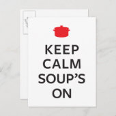 Behalt die ruhigen Soup's On Postkarte (Vorne/Hinten)