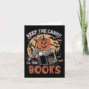 Behalt die Süßigkeiten, die ich zu Halloween Büche Karte
