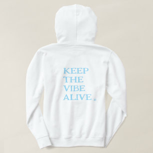 BEHALT DIE VIBE LEBEN. White Pullover Hoodie