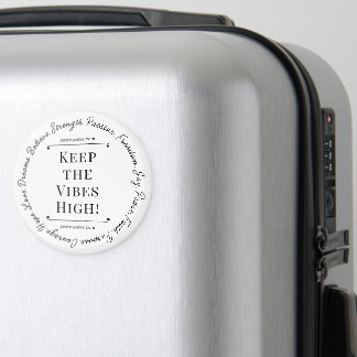 Behalt die Vibes High! Magnet