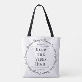 Behalt die Vibes High! TASCHE II (Rückseite)