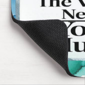 Behalt, die Welt zu schreiben, braucht Deine Musik Mousepad (Ecke)