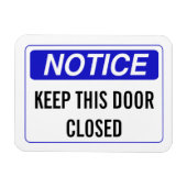 BEHALT DIESE TÜR GESCHLOSSEN MAGNET (Horizontal)