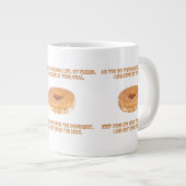 Behalt dir das Auge auf die Donuts Jumbo-Tasse (Vorderseite Rechts)