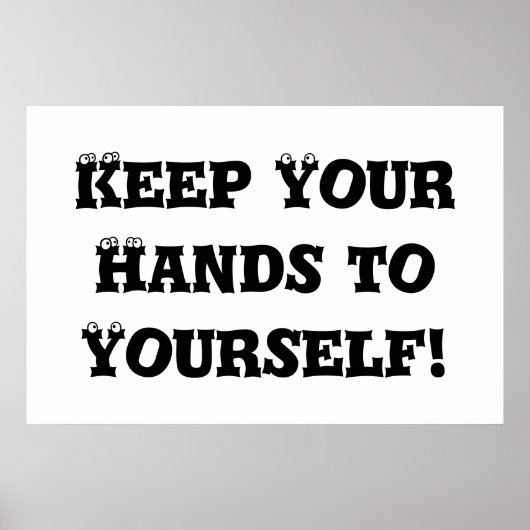 Behalt dir die Hände - Anti Bully Poster (Vorne)