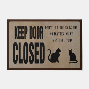 Behalt Door geschlossen, lustige Katze Doormat Fußmatte