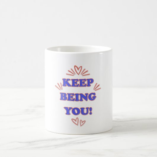 Behalt, du zu sein kaffeetasse (Mittel)
