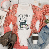 Behalt eine pawsitive Haltung T-Shirt