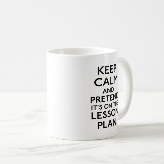 Behalt eines Calm Lesson Plans Kaffeetasse (VorderseiteRechts)