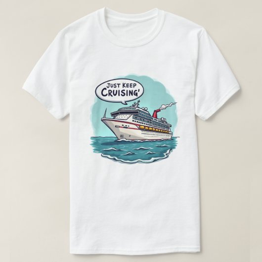 Behalt einfach Cruisin' T-Shirt (Design vorne)
