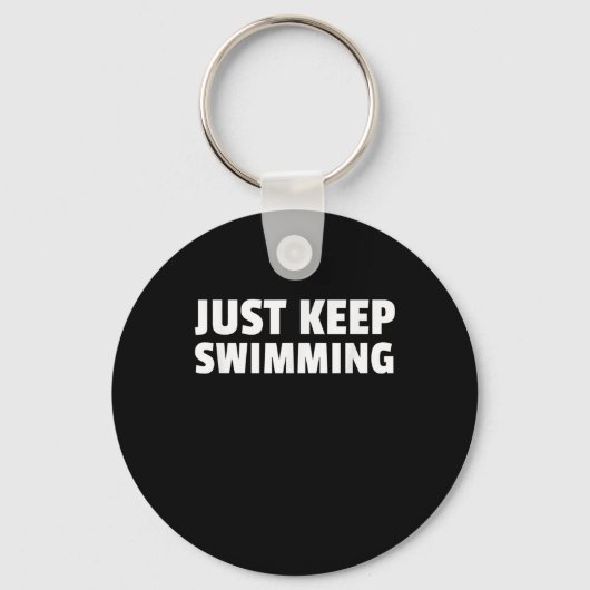 Behalt einfach das Schwimmdesign Schlüsselanhänger (Vorderseite)