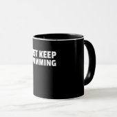 Behalt einfach das Schwimmdesign Tasse (VorderseiteRechts)