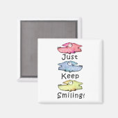 Behalt einfach lächeln! Farbiger Zahnfisch Magnet (Vorderseite/Rückseite)