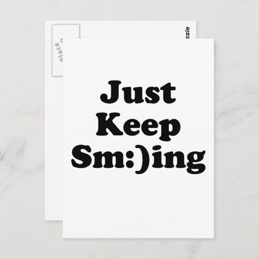 Behalt einfach lächeln postkarte (Vorne/Hinten)