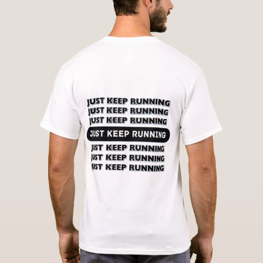 Behalt einfach Motivierend laufen T-Shirt (Rückseite)