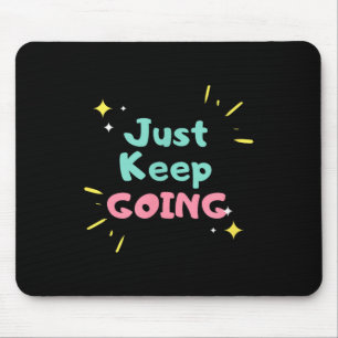 Behalt einfach, Motivierend T-Business-Eigentümer  Mousepad