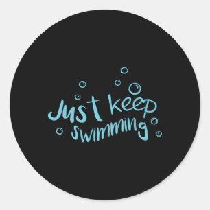 Behalt einfach nur Schwimmen Behalt Runder Aufkleber