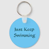Behalt einfach nur Schwimmen Schlüsselanhänger (Vorderseite)
