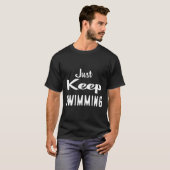 Behalt einfach nur Schwimmen T-Shirt (Vorne ganz)