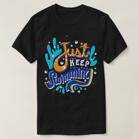 Behalt einfach nur Schwimmen T-Shirt (Design vorne)