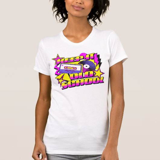 Behalt es altmodisch T-Shirt (Vorderseite)