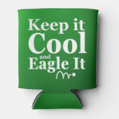 Behalt es Cool und eagle Es Golf Club Name Name Dosenkühler (Vorderseite)