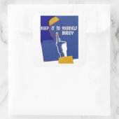 Behalt es dir selbst Buddy Quadratischer Aufkleber (Tasche)