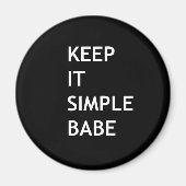 Behalt es einfach. magnet (Vorne)