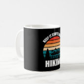 Behalt es einfach und gehe wandern kaffeetasse (Vorderseite Links)