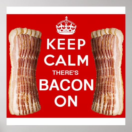Behalt, es gibt Bacon On Poster! Poster (Vorne)