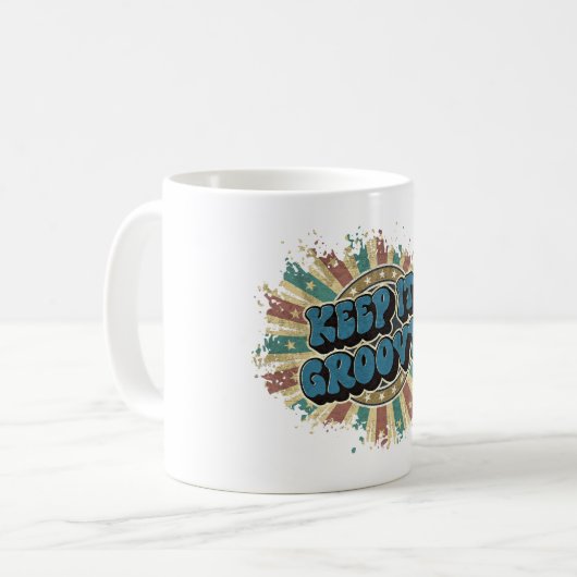 Behalt es groovy kaffeetasse (Vorderseite Links)