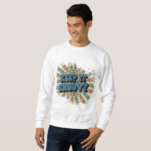 Behalt es groovy sweatshirt (Vorne ganz)