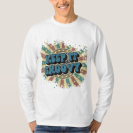 Behalt es groovy T-Shirt