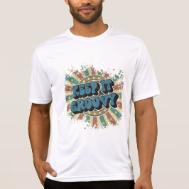 Behalt es groovy T-Shirt