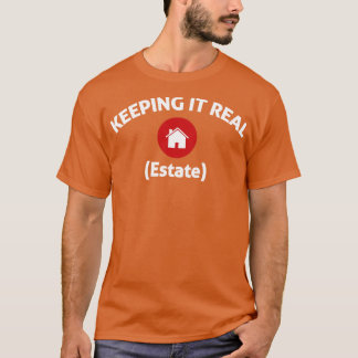 Behalt Es Real Anwesen Real Anwesen Agent T-Shirt