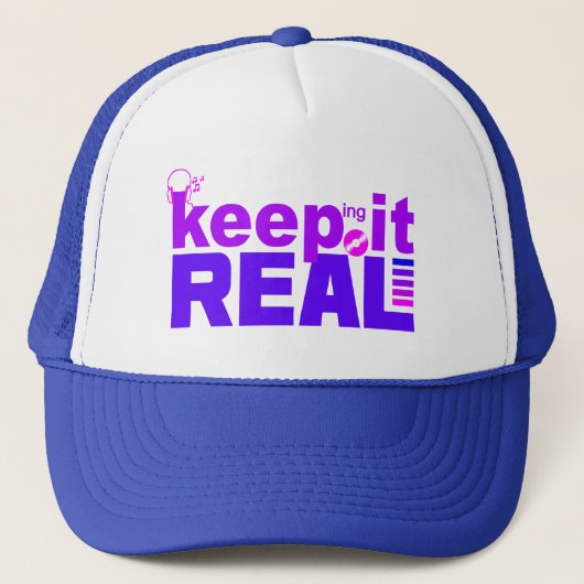 Behalt Es Real hat - wählen Sie Farbe Truckerkappe (Vorderseite)
