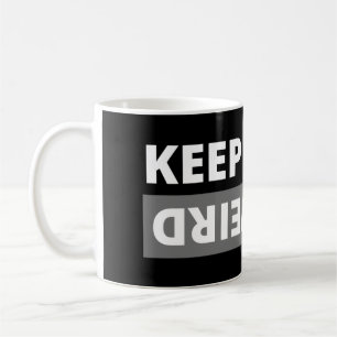 Behalt es seltsam kaffeetasse