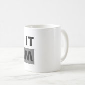 Behalt es seltsam kaffeetasse (VorderseiteRechts)
