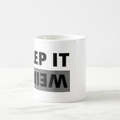 Behalt es seltsam kaffeetasse (Mittel)