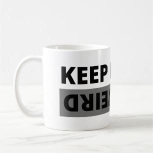 Behalt es seltsam kaffeetasse