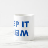 Behalt es seltsam kaffeetasse (Mittel)