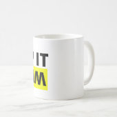 Behalt es seltsam kaffeetasse (VorderseiteRechts)