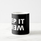 Behalt es seltsam kaffeetasse (Mittel)