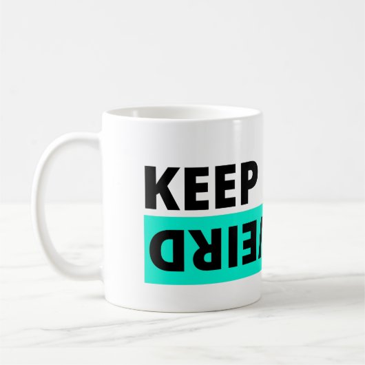 Behalt es seltsam kaffeetasse (Links)