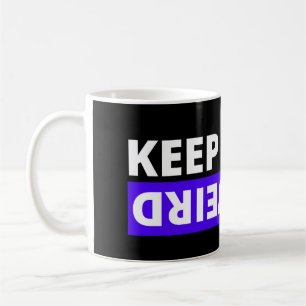 Behalt es seltsam kaffeetasse